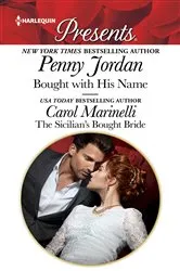 Book cover of Bought with His Name & The Sicilian's Bought Bride by Unknown