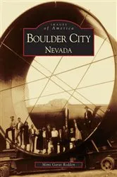 Book cover of Boulder City, Nevada by Mimi Garat Rodden