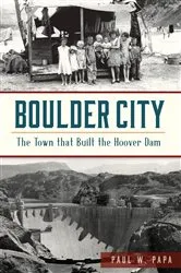Book cover of Boulder City by Paul W. Papa
