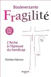 Book cover of Bouleversante fragilité by Christian Salenson