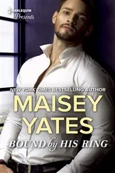 Book cover of Bound By His Ring by Maisey Yates
