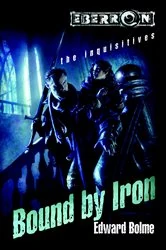 Book cover of Bound by Iron by Edward Bolme