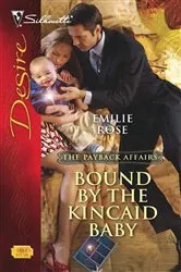 Book cover of Bound by the Kincaid Baby by Emilie Rose