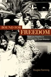 Book cover of Bound for Freedom by Douglas Flamming