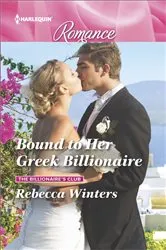 Book cover of Bound to Her Greek Billionaire by Rebecca Winters
