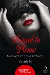 Book cover of Bound to Please by Sarah K