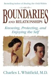 Book cover of Boundaries and Relationships by Charles Whitfield