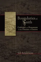 Book cover of Boundaries of Faith by Jill R. Fehleison