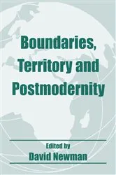 Book cover of Boundaries, Territory and Postmodernity by David Newman