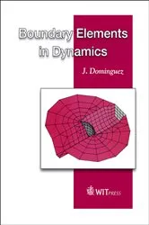 Book cover of Boundary Elements in Dynamics by J. DOMINGUEZ
