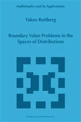 Book cover of Boundary Value Problems in the Spaces of Distributions by Y. Roitberg