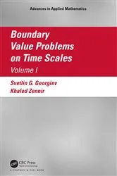 Book cover of Boundary Value Problems on Time Scales, Volume I by Unknown