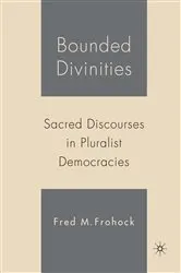 Book cover of Bounded Divinities by F. Frohock