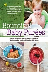 Book cover of Bountiful Baby Purees by Anni Daulter