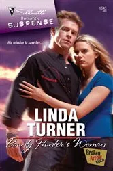 Book cover of Bounty Hunter's Woman by Linda Turner
