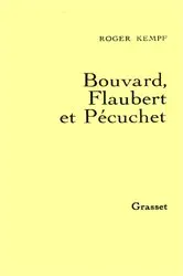 Book cover of Bouvard, Flaubert et Pécuchet by Roger Kempf