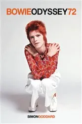 Book cover of Bowie Odyssey 72 by Simon Goddard