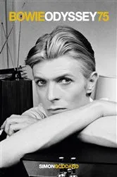 Book cover of Bowie Odyssey 75 by Simon Goddard