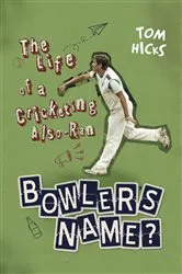 Book cover of Bowler's Name? by Unknown