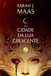 Book cover of Box Cidade da Lua Crescente by Sarah J. Maas
