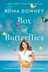 Book cover of Box of Butterflies by Roma Downey