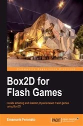 Book cover of Box2D for Flash Games by Emanuele Feronato
