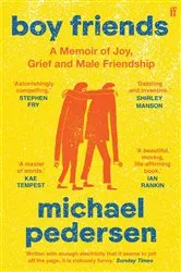 Book cover of Boy Friends by Michael Pedersen