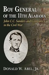 Book cover of Boy General of the 11th Alabama by Abel, Donald W., Jr.