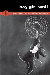Book cover of boy girl wall by Matthew Ryan