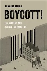 Book cover of Boycott! by Sunaina Maira