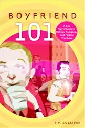Book cover of Boyfriend 101 by Jim Sullivan