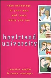 Book cover of Boyfriend University by Jennifer Sander