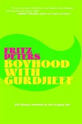 Book cover of Boyhood with Gurdjieff by Fritz Peters