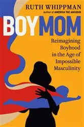 Book cover of BoyMom by Ruth Whippman