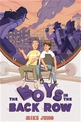 Book cover of Boys in the Back Row by Mike Jung