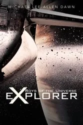 Book cover of Boys of the Universe Explorer by Michael Lee-Allen Dawn
