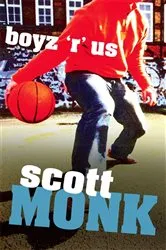 Book cover of Boyz 'r' Us by Scott Monk