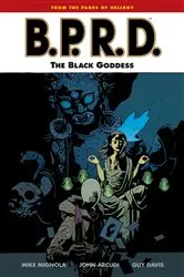Book cover of B.P.R.D. Volume 11: The Black Goddess by Unknown