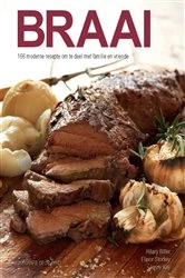 Book cover of Braai: 166 moderne resepte om te deel met familie en vriende by Hilary Biller