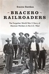 Book cover of Bracero Railroaders by Erasmo Gamboa