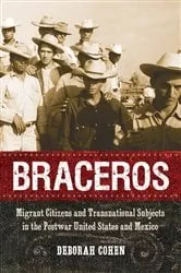 Book cover of Braceros by Deborah Cohen