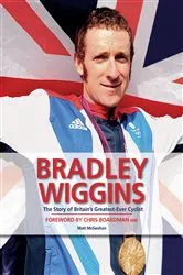 Book cover of Bradley Wiggins by Matt McGeehan
