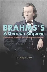 Book cover of Brahms's A German Requiem by R. Allen Lott