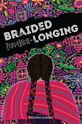 Book cover of Braided [Un]Be-Longing by Rosanna Alvarez