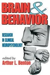 Book cover of Brain and Behavior by Arthur L. Benton