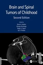 Book cover of Brain and Spinal Tumors of Childhood (2nd ed.) by David A. Walker
