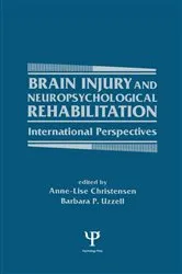 Book cover of Brain Injury and Neuropsychological Rehabilitation by Anne-Lise Christensen