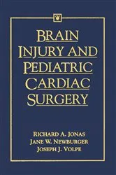 Book cover of Brain Injury and Pediatric Cardiac Surgery by Richard Jonas