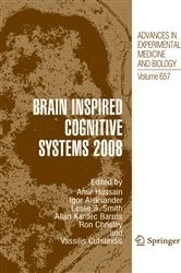 Book cover of Brain Inspired Cognitive Systems 2008 by Amir Hussain