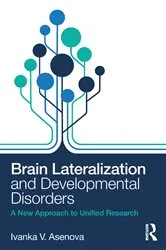Book cover of Brain Lateralization and Developmental Disorders by Ivanka Asenova